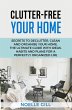 Clutter-Free Your Home: Secrets to... - Bild 1