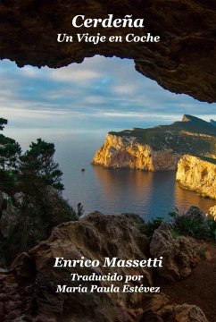 Cerdeña Un Viaje en Coche (eBook, ePUB) - Massetti, Enrico