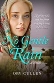 No Gentle Rain (eBook, ePUB)