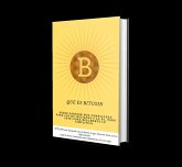 Que es Bitcoin (eBook, ePUB)