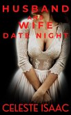 Husband and Wife Date Night (Happy Wife, Happy Life) (eBook, ePUB)