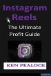 Instagram Reels: The Ultimate Profit... - Bild 1