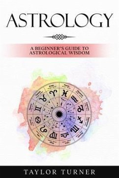 Astrology (eBook, ePUB) - Turner, Taylor