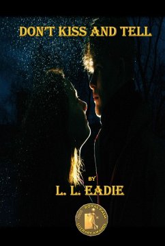 Cover Don't Kiss and Tell (eBook, ePUB)