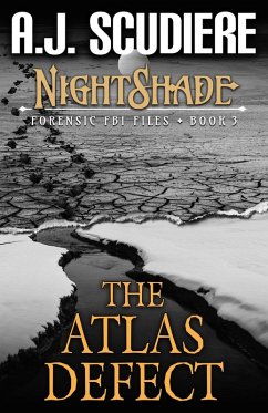 The Atlas Defect (NightShade Forensic FBI Files, #3) (eBook, ePUB) - Scudiere, A. J.