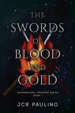 The Swords of Blood and Gold (eBook, ePUB) - Paulino, Jcr