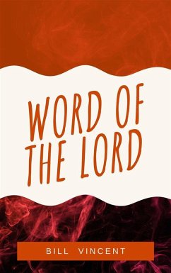 Word of the Lord (eBook, ePUB) - Vincent, Bill