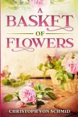 A Basket of Flowers (eBook, ePUB) A Basket of Flowers (eBook, ePUB)