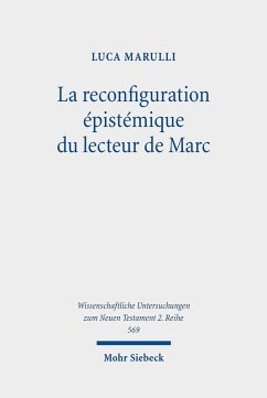 La reconfiguration épistémique du lecteur de Marc (eBook, PDF) Cover La reconfiguration épistémique du lecteur de Marc (eBook, PDF)