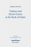 Violence and Divine Victory in the Book of Esther (eBook, PDF)
