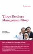 Three Brothers\' Management Story... - Bild 1