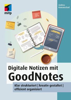 Digitale Notizen mit GoodNotes (eBook, ePUB) - Rawanschad, Andrea