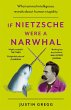 If Nietzsche Were a Narwhal (eBook,... - Bild 1