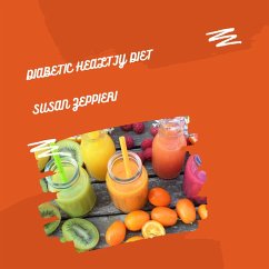 Diabetic Healthy Diet (eBook, ePUB) - Zeppieri, Susan