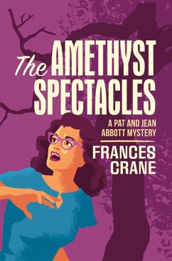 The Amethyst Spectacles (eBook, ePUB) - Crane, Frances