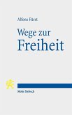 Wege zur Freiheit (eBook, PDF)