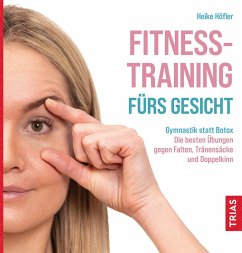 Fitness-Training fürs Gesicht (eBook, ePUB) - Höfler, Heike