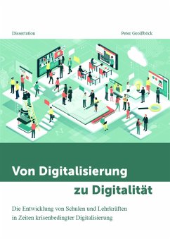 Von Digitalisierung zu Digitalität (eBook, ePUB) - Groißböck, Peter