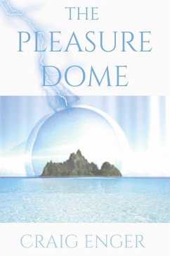 The Pleasure Dome (eBook, ePUB) - Enger, Craig