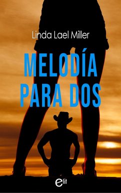 Melodía para dos (eBook, ePUB) - Lael Miller, Linda