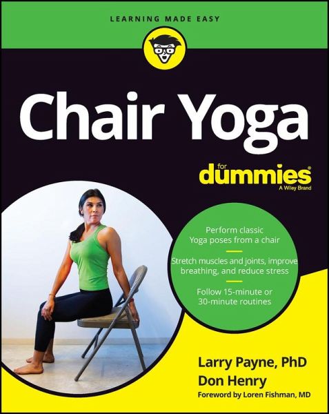 Chair Yoga For Dummies (eBook, PDF) Chair Yoga For Dummies (eBook, PDF)