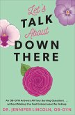Let's Talk About Down There (eBook, ePUB)