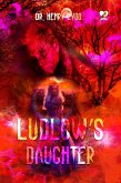 Ludlow's Daughter (eBook, ePUB)
