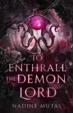 To Enthrall the Demon Lord (eBook, ePUB)