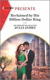Reclaimed by His Billion-Dollar Ring (eBook, ePUB)