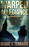Warped Allegiance (A Jo Riskin Mystery, #3) (eBook, ePUB)