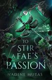 To Stir a Fae's Passion (eBook, ePUB)