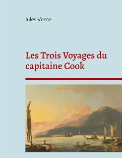 Les Trois Voyages du capitaine Cook (eBook, ePUB) - Verne, Jules