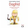 Dagfrid - Des brioches sur les oreilles... - Bild 1