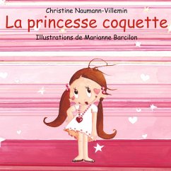 La princesse coquette (MP3-Download) - Naumann-Villemin, Christine