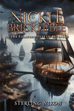 Cover Nickle Brickle'Bee: In the Isles of Balinbar (eBook, ePUB)