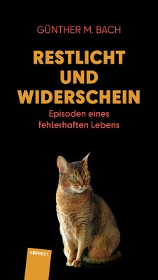 Restlicht und Widerschein (eBook, ePUB) - Bach, Günther M.