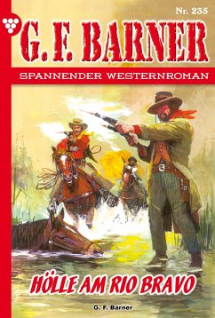 Hölle am Rio Bravo (eBook, ePUB) - Barner, G.F.