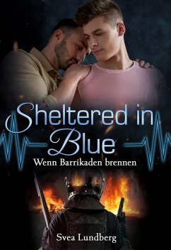 Cover Sheltered in blue: Wenn Barrikaden brennen (eBook, ePUB)