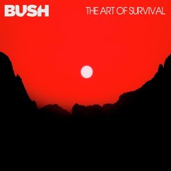 The Art Of Survival - Bush