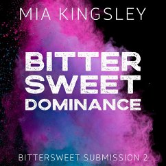 Bittersweet Dominance (MP3-Download) - Kingsley, Mia