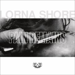 Pain Remains - Lorna Shore