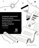 Language Assessment Literacy and the Professional Development of Pre-Service Foreign Language Teachers (eBook, PDF)