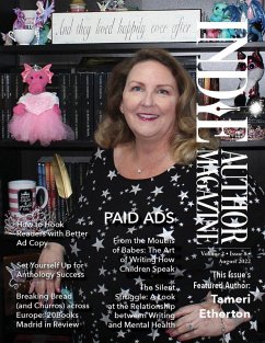 Indie Author Magazine Featuring Tameri Etherton: Advertising as an Indie Author, Where to Advertise Books, Working with Other Authors, and 20Books Madrid 2022 in Review (eBook, ePUB) - Honiker, Chelle; Briggs, Alice
