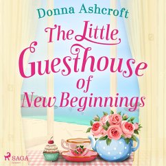 The Little Guesthouse of New Beginnings (MP3-Download) - Ashcroft, Donna
