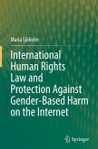 International Human Rights Law and Protection Against Gender-Based Harm on the Internet