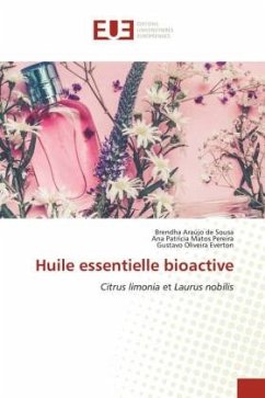 Huile essentielle bioactive - Araújo de Sousa, Brendha;Matos Pereira, Ana Patrícia;Oliveira Everton, Gustavo