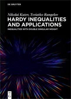 Hardy Inequalities and Applications - Kutev, Nikolai;Rangelov, Tsviatko