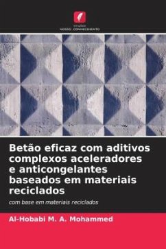 Betão eficaz com aditivos complexos aceleradores e anticongelantes baseados em materiais reciclados - M. A. Mohammed, Al-Hobabi