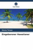 Eingeborener Hawaiianer