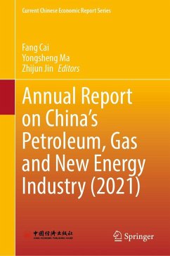 Annual Report on China's Petroleum, Gas and New Energy Industry (2021)